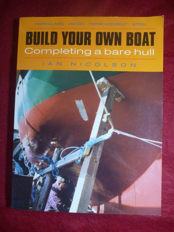 Build Your Own Boat: Completing a Bare Hull book for sale