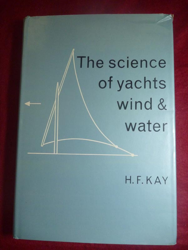  THE SCIENCE OF YACHTS, WIND AND WATER book for sale